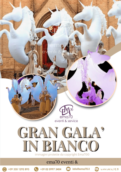 GRAN GALA’ IN BIANCO – EVENTO UNICO IN ITALIA – COSTUMI SCENOGRAFICI – SFILATA LUMINOSA PER LE VIE D
