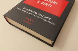 Vincitori e vinti.Le stagioni dell'odio dalle leggi a Prodi e Berlusconi di Bruno Vespa 1°Ed.Rai,200