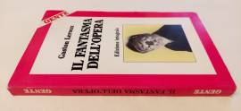 Il fantasma dell'opera. Edizione Integrale di Gaston Leroux Ed.Gente, gennaio 1989