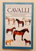 Cavalli. Guida illustrata a oltre 100 razze di cavalli di tutto il mondo di Elwyn Hartley Edwards Ed