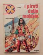 I pirati della Malesia Edizione integrale di Emilio Salgari Ed.Malipiero, novembre 1973