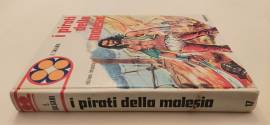 I pirati della Malesia Edizione integrale di Emilio Salgari Ed.Malipiero, novembre 1973