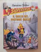 Supereroi. Il giallo del costume giallo di Geronimo Stilton 1°Ed.illustrata Piemme, 2010