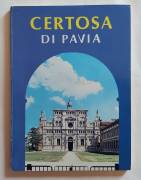 Guida illustrata della Certosa di Pavia testi dei Monaci Cistercensi  Ed.Luigi Scrocchi, non datato 