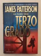 TERZO GRADO DI JAMES PATTERSON E ANDREW GROSS ED.LONGANESI & C.2005 NUOVO 