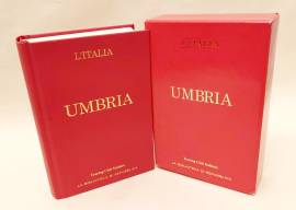 La Biblioteca di Repubblica: L'Italia - Umbria Ed.Touring Club Italiano, dicembre 2004