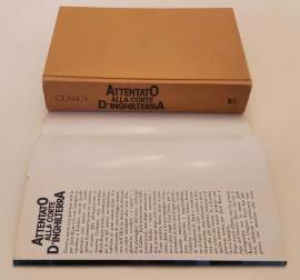 Attentato alla Corte D'Inghilterra di Tom Clancy 1°Ed. Rizzoli, settembre 1988