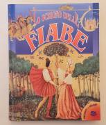 Lo scrigno delle fiabe di vari autori Collana:Incanti e magie Ed.Mosaico, 1998