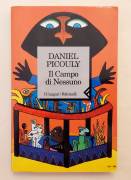Il campo di nessuno di Daniel Picouly Ed.Feltrinelli, gennaio 1997