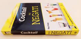 Cocktail per negati. 1000 ricette per agitare, mescolare, shakerare,gustare di Ray Foley 1°Ed.