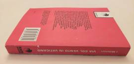 Via col vento in Vaticano. I Millenari 1°Ed.Kaos edizioni, febbraio 1999