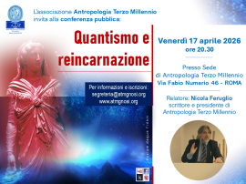 Nicola Feruglio "QUANTISMO e REINCARNAZIONE" (conferenza Antropologia Terzo Millennio)