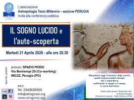Conferenza "IL SOGNO LUCIDO e l'auto-scoperta" (A.T.M.-sezione PERUGIA)