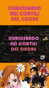 Curiosando nei Cortili del Cuore - Completa