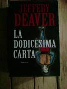 Jeffery Deaver - La dodicesima carta