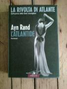 Ayn Rand - La rivolta di Atlante (3 vol).
