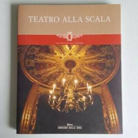 Teatro Alla Scala - Un Palco All’Opera - Skira - Corriere Della Sera - 2004