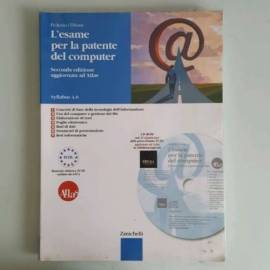 L’Esame Della Patente Europea Del Computer - Federico Tibone - Zanichelli - 2007