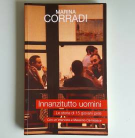 Innanzitutto Uomini - Marina Corradi - San Paolo - 2010