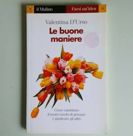 Le Buone Maniere - Valentina D'Urso - Il Mulino - Farsi un'Idea - 1997