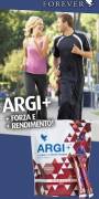 Per migliorare la circolazione, forza e rendimento: Forever Argi+