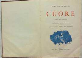 Cuore di Edmondo de Amicis Ed.Illustrata Ed.Fratelli Treves, Milano,1930 ottimo raro
