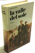 La valle del sole Levin Meyer Collana:Narratori del mondo 1°Ed.Accademia,1976 perfetto 