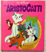 Gli Aristogatti di Walt Disney Ed.Arnoldo Mondadori, maggio 1973 ottime condizioni 