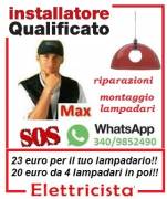 Elettricista bravo su Roma per lampadario e ventilatore