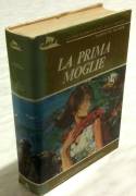 La prima moglie di Daphne Du Maurier 1°Ed.Arnoldo Mondadori, maggio 1971 ottimo