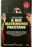 Il mio matrimonio Pakistano di Azhar Abidi Ed.Tascabili Newton, 2011 come nuovo 