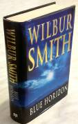 Blue horizon by Wilbur Smith 1°Ed.Macmillan, 2003 come nuovo 