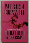 RITRATTO DI UN ASSASSINO.JACK LO SQUARTATORE di Patricia Cornwell Ed.Arnoldo Mondadori, 2002