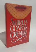 Cremisi di Shirley Conran 1°Edizione Arnoldo Mondadori, gennaio 1993 perfetto 