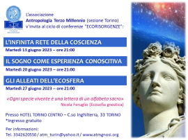 "L'INFINITA RETE DELLA COSCIENZA" (conferenza A.T.M. a Torino)