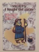 "VENETO. I LUOGHI DEL SACRO”: 16SCHEDE REALIZZATE DAL CENTRO TURISTICO GIOVANILE CLAUDIO FONTAN