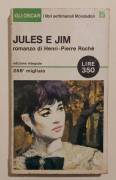 Jules e Jim di Henri-Pierre Roche 1°Ed.Mondadori, agosto 1965