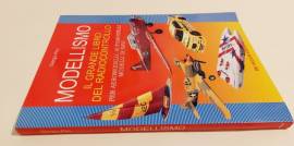 Modellismo il grande libro del radiocontrollo di Giorgio Pini Ed.De Vecchi,1996