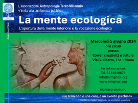 "LA MENTE ECOLOGICA" (conferenza A.T.M. a Roma) 