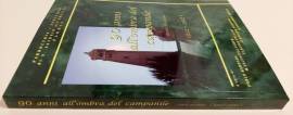Libro 90 anni all'ombra del campanile...storie arcellane (1922-2012) Ed.Arti Grafiche, 2012 nuovo