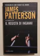 Il regista di inganni di James Patterson 1°Ed.Longanesi, 2011 come nuovo