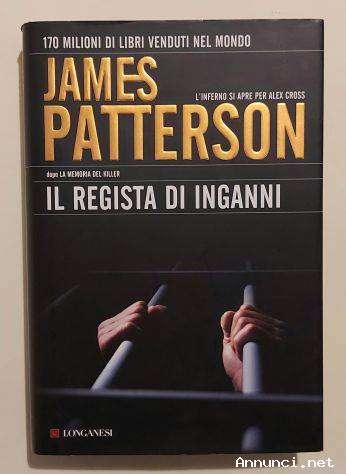 Il regista di inganni di James Patterson 1°Ed.Longanesi, 2011 come nuovo