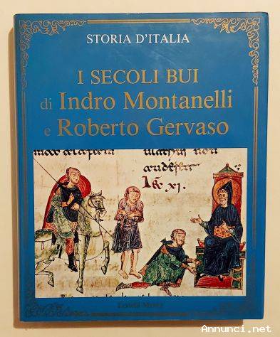 I SECOLI BUI di Indro Montanelli e Roberto Gervaso Edizione fratelli Melita, Milano 1975
