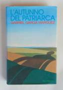 L’ autunno del patriarca di Gabriel Garcia Marquez 1°Edizione Feltrinelli, Milano 1975