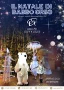 IL NATALE DI BABBO ORSO - ANIMAZIONE ITINERANTE PER LE VIE E LE PIAZZE DELLA TUA CITTA' - TRAMPOLI L
