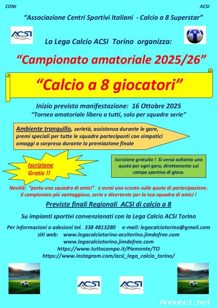 Calcio a 8: Campionato amatoriale 2025/26 di calcio a 8 a Torino con iscrizione gratuita.