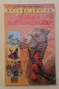 Tarima il dromedario di G.Baldurinos e F.Bosc Ed.Mondadori, marzo 1991 nuovo con cellophane 