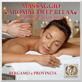 Massaggio Rilassante “AROMAL DEEP RELAX” su tutto il corpo per uomo o donna