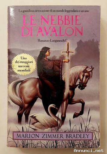Le nebbie di Avalon di Marion Zimmer Bradley Ed.Longanesi &C.1986 perfetto