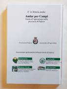  I prodotti locali della campagna padovana di Angelo Soravia e Efrem Tassinato Ed.Papergraf, 1998